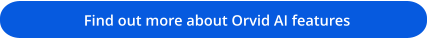 Find out more about Orvid AI features